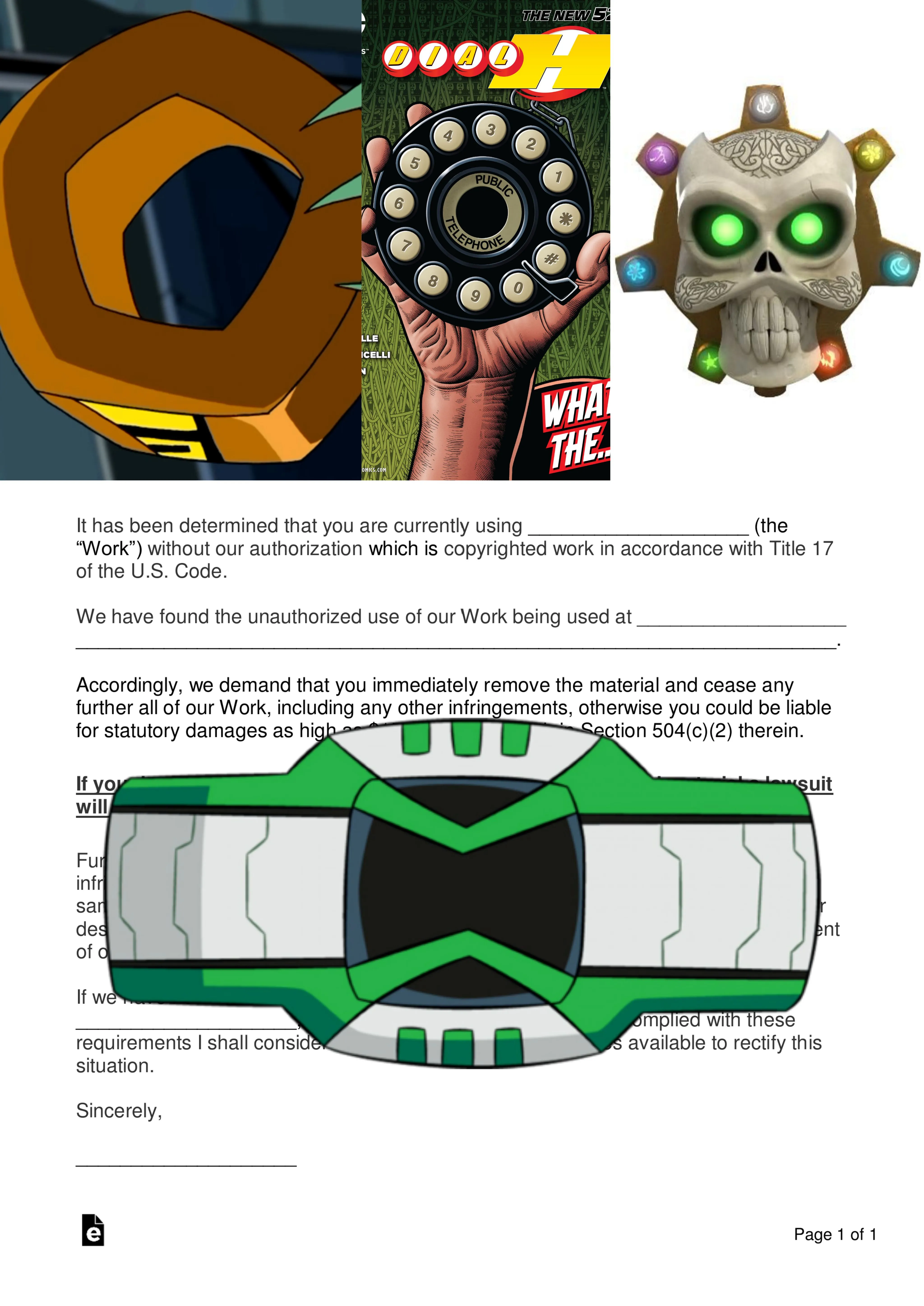 Man of Action is nothing but plagiarizing garbage. You look me in the eye and tell me the Omnitrix isn't a rip off of these spectacular devises. I feel absolutely betrayed and