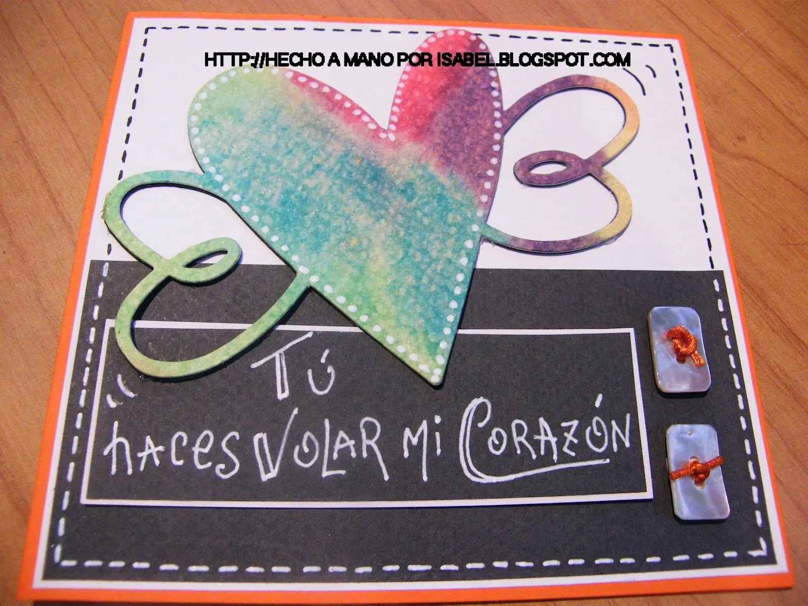 HECHO A MANO POR ISABEL: UNA TARJETA CON CORAZÓN HECHO A MANO POR ISABEL: UNA TARJETA CON CORAZÓN