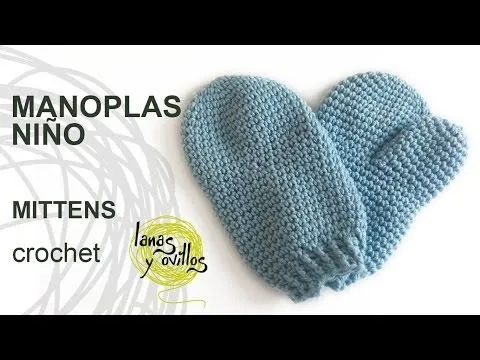 Tutorial Manopla Crochet o Ganchillo Niño Mittens Kid - YouTube