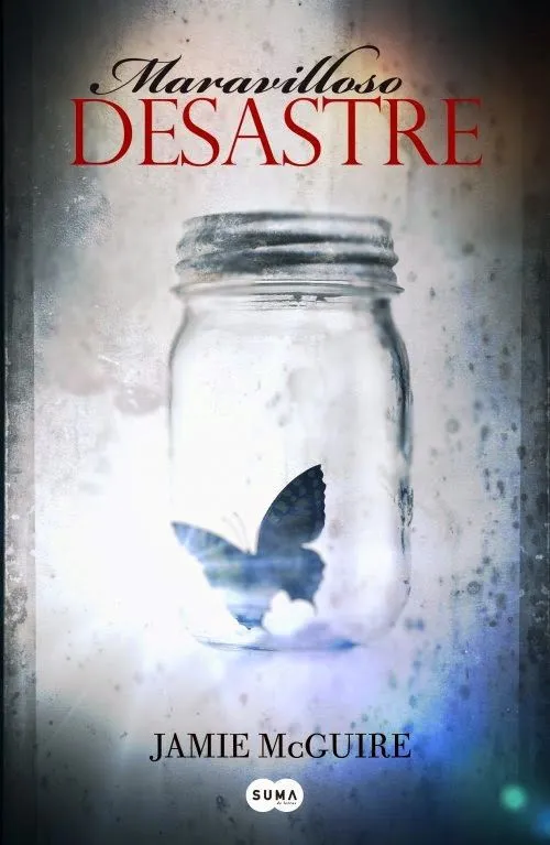 Tu tiempo en tus manos: Saga: Maravilloso desastre - Jamie McGuire Tu tiempo en tus manos: Saga: Maravilloso desastre - Jamie McGuire