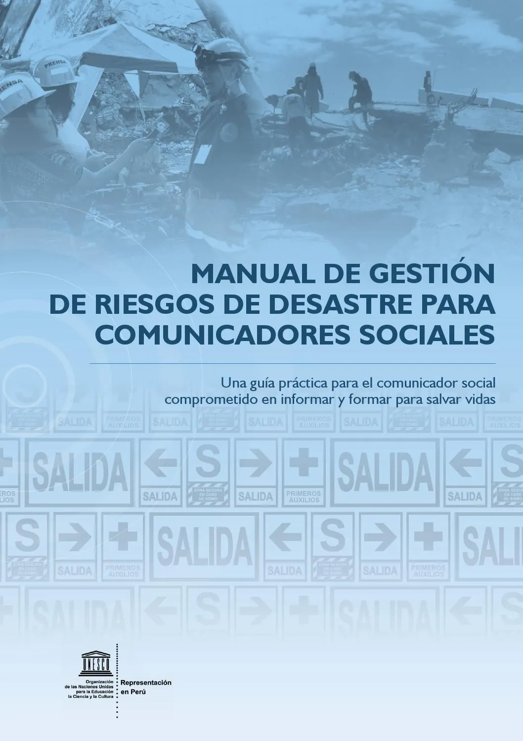 MANUAL DE GESTIÓN DE RIESGOS DE DESASTRE PARA COMUNICADORES SOCIALES by RedesClim - Issuu MANUAL DE GESTIÓN DE RIESGOS DE DESASTRE PARA COMUNICADORES SOCIALES by RedesClim - Issuu