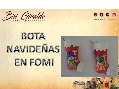 MANUALIDADES, BOTAS DE NAVIDAD EN FOMI... - YouTube MANUALIDADES, BOTAS DE NAVIDAD EN FOMI... - YouTube