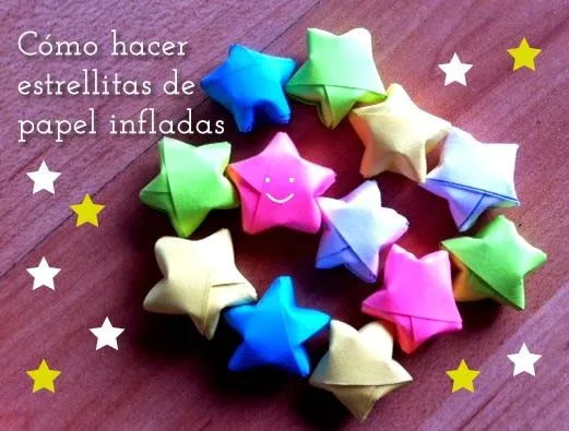 Manualidades: Cómo hacer estrellitas de papel infladas