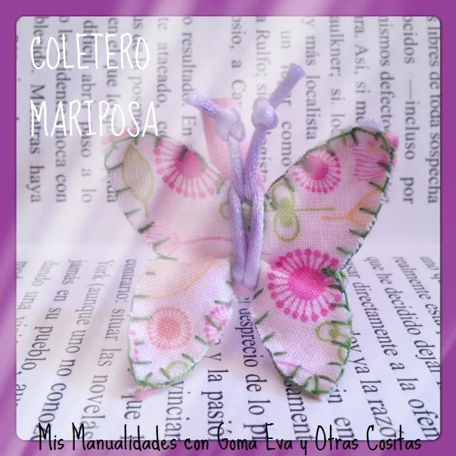 MIS MANUALIDADES CON GOMA EVA Y OTRAS COSITAS: COLETERO MARIPOSA MIS MANUALIDADES CON GOMA EVA Y OTRAS COSITAS: COLETERO MARIPOSA