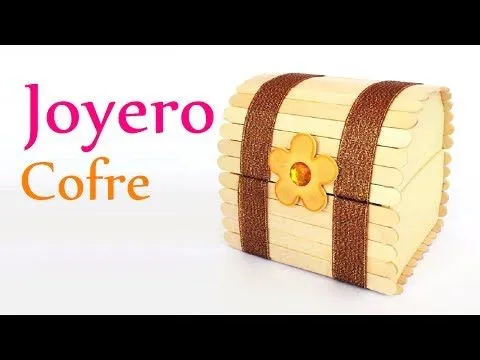 Manualidades: JOYERO "Cofre" con Palitos de Helado (palos de ...