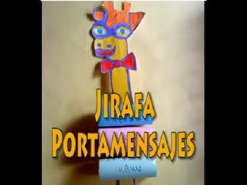 Manualidades para niños: Jirafa portamensajes - YouTube