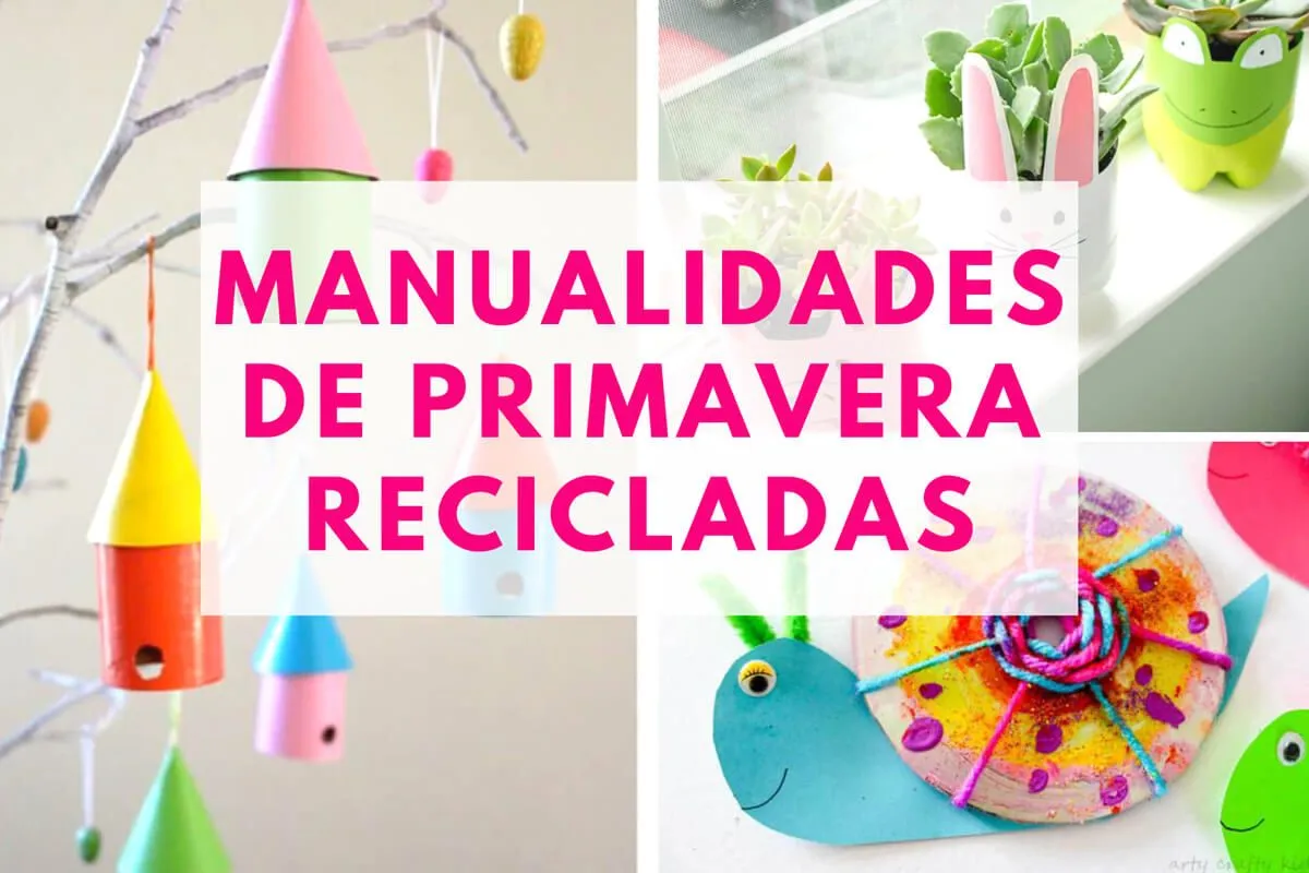 manualidades de primavera con materiales reciclados