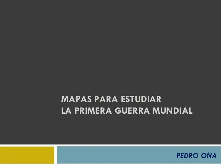 Mapas para estudiar la I Guerra Mundial