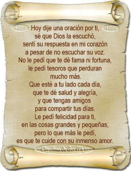 Maribel Sansano: Querido amigo, hoy dije una oración por ti... Maribel Sansano: Querido amigo, hoy dije una oración por ti...