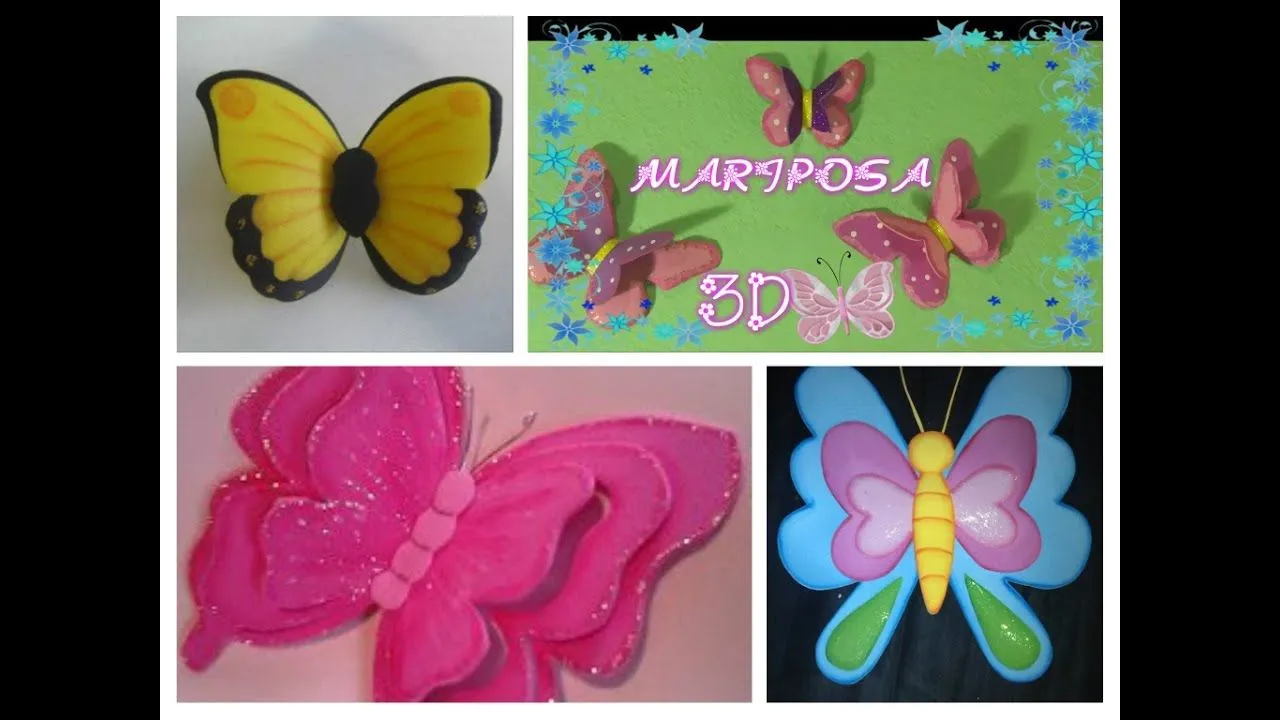 Mariposas 3D en foamy o Goma Eva/Butterfly made of craft foam ... Mariposas 3D en foamy o Goma Eva/Butterfly made of craft foam ...