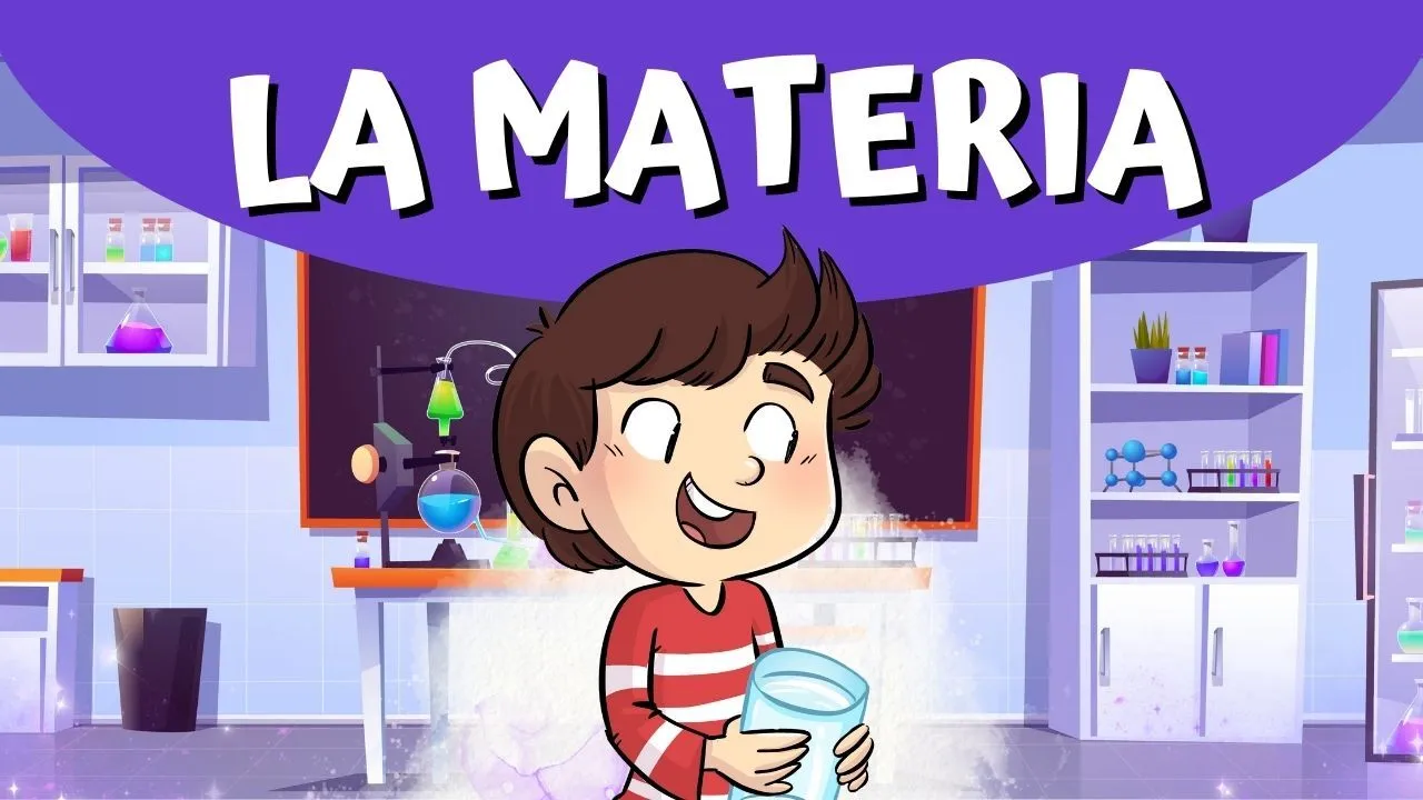 LA MATERIA: Qué es y sus propiedades más importantes para niños LA MATERIA: Qué es y sus propiedades más importantes para niños