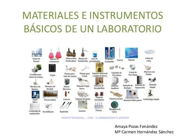 Materiales e instrumentos básicos de un laboratorio mayka y amaya