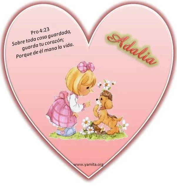 Nombre de Mujer Adalia Proverbios 4:23 : Imagenes Cristianas para ...