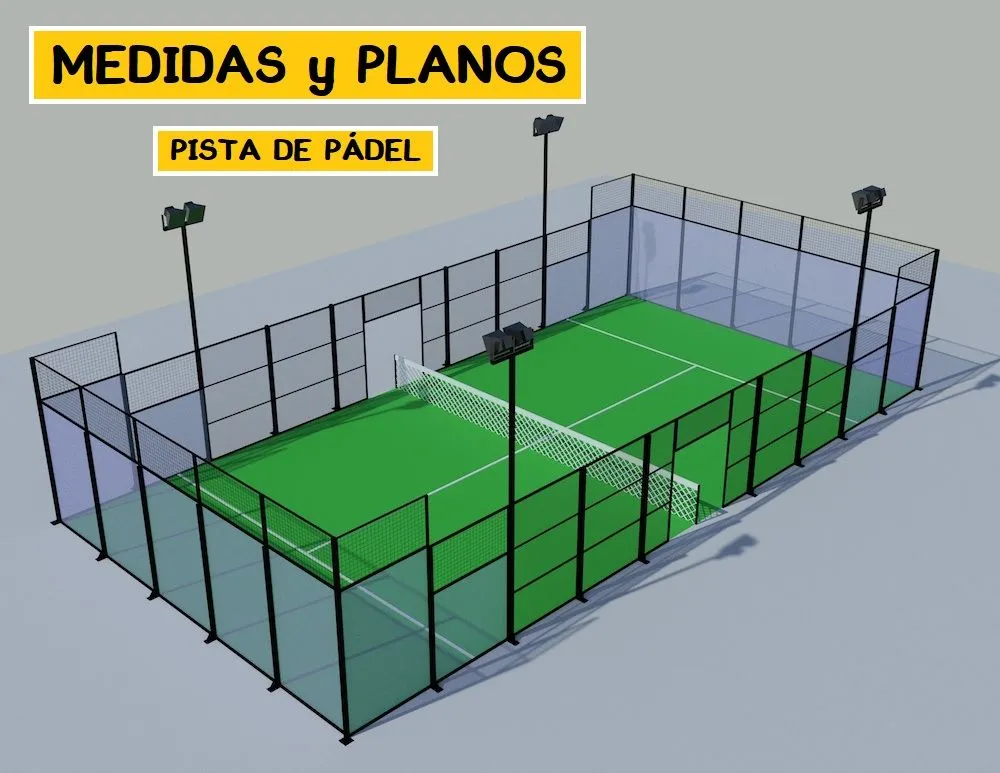 MEDIDAS y dimensiones 【PLANOS: construir pista】 | PadelStar MEDIDAS y dimensiones 【PLANOS: construir pista】 | PadelStar