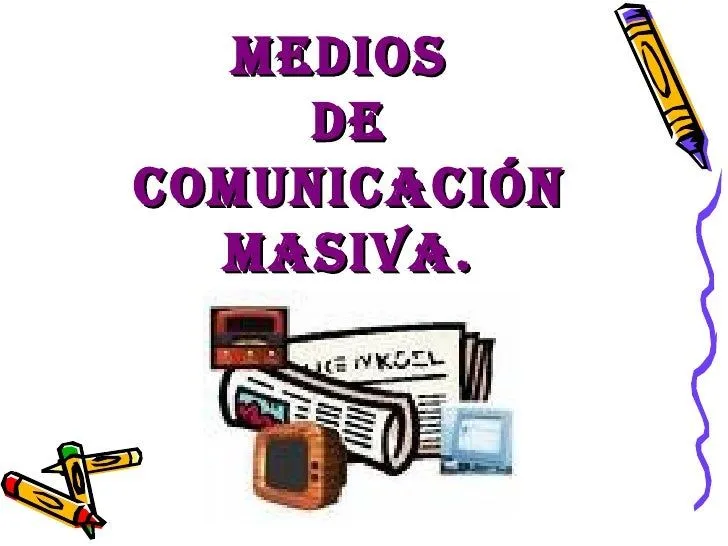 Medios De ComunicacióN Masiva