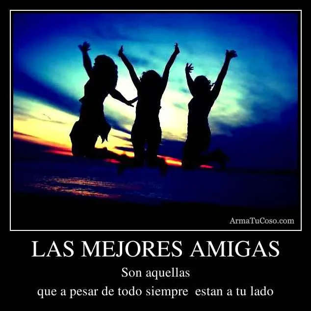 LAS MEJORES AMIGAS