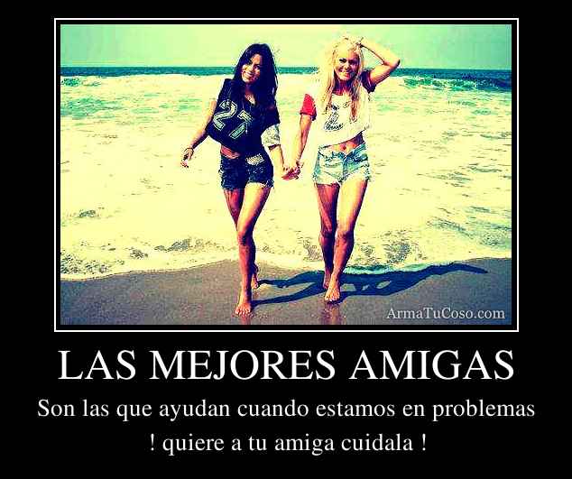 LAS MEJORES AMIGAS