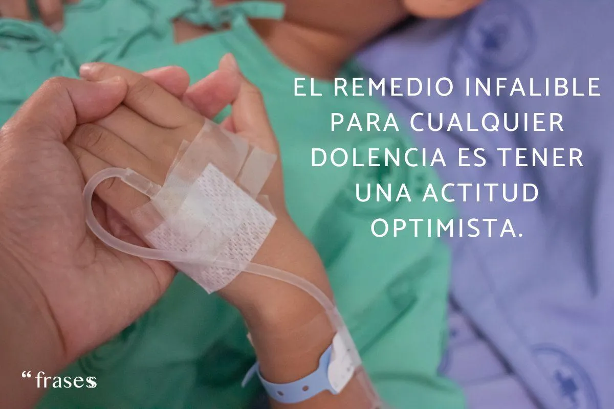 Las mejores frases para animar a un enfermo Las mejores frases para animar a un enfermo