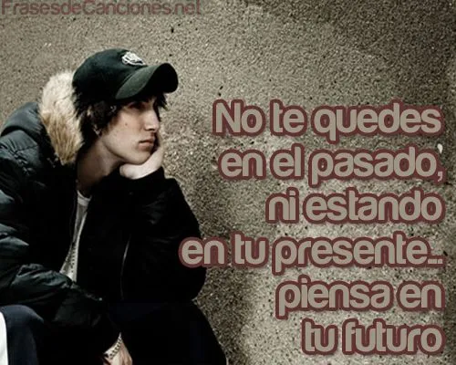 No te quedes en el pasado, ni estando en tu presente... | Imágenes ... No te quedes en el pasado, ni estando en tu presente... | Imágenes ...