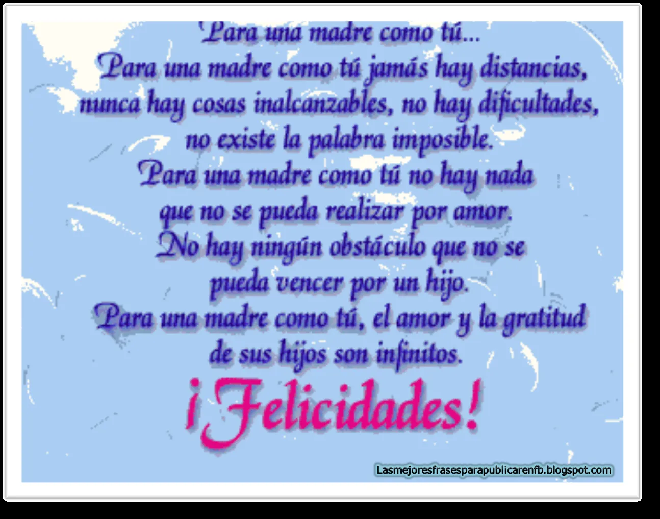 Las Mejores Frases Para Publicar en FB: Frases Para El Día De La ...