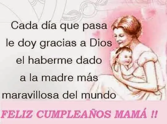 Mejores mensajes de cumpleaños para mamá ~ Frases de cumpleaños