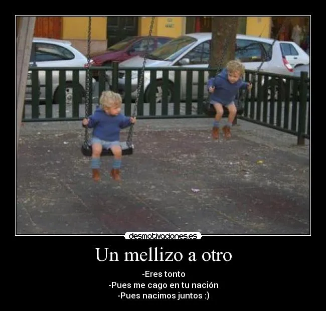 Un mellizo a otro | Desmotivaciones