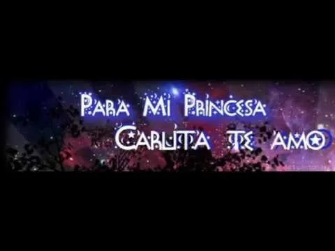La melodia del amor ¨carlita te amo¨ - YouTube La melodia del amor ¨carlita te amo¨ - YouTube