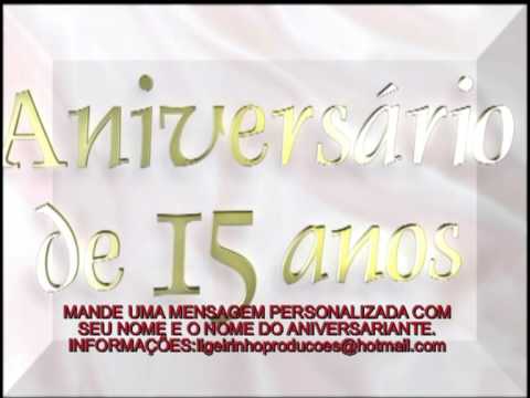 MENSAGEM DE 15 ANOS - YouTube