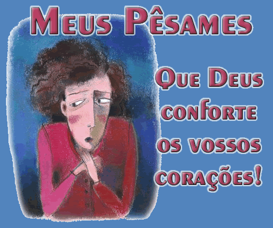 Mensagens de Pêsames - Falecimento e Deus | Mensagens - Cultura Mix Mensagens de Pêsames - Falecimento e Deus | Mensagens - Cultura Mix