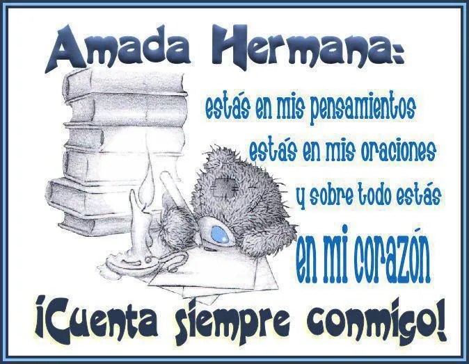Mensaje de Cariño para la Hermana - Imagenes con Frases, Fotos y ... Mensaje de Cariño para la Hermana - Imagenes con Frases, Fotos y ...