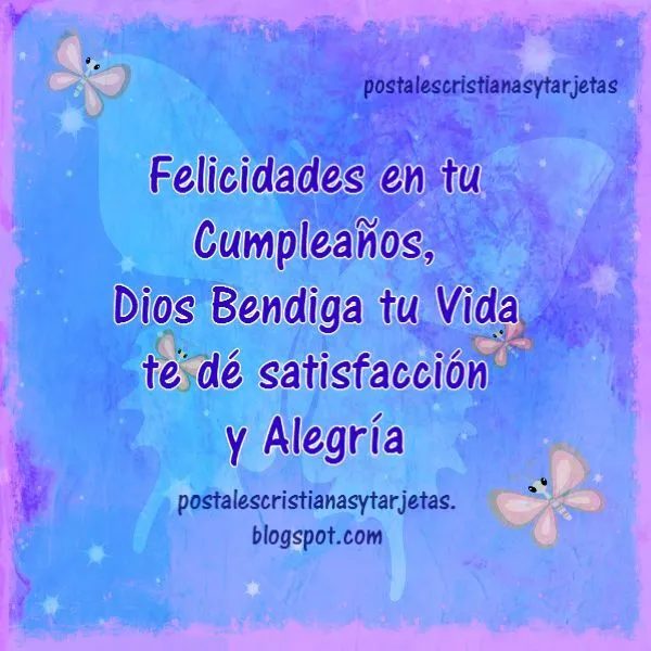 Mensaje Cristiano de Cumpleaños. Felicidades | Postales Cristianas ... Mensaje Cristiano de Cumpleaños. Felicidades | Postales Cristianas ...