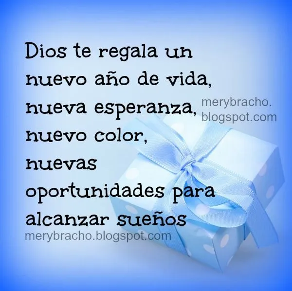 Mensaje Cristiano Dios te regala un nuevo Cumpleaños | Entre ... Mensaje Cristiano Dios te regala un nuevo Cumpleaños | Entre ...