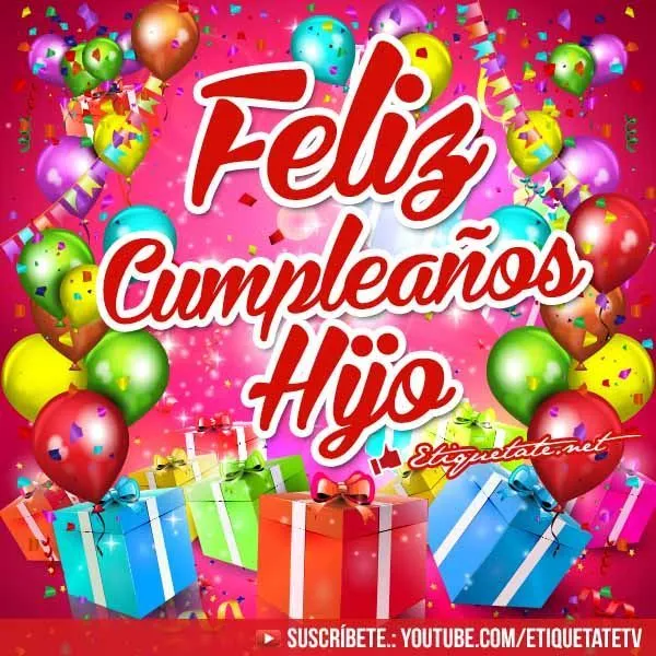 Mensajes de cumpleaños para un Hijo con imagenes alusivas VER EN ... Mensajes de cumpleaños para un Hijo con imagenes alusivas VER EN ...