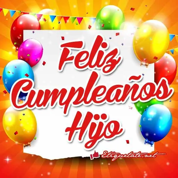 Mensajes para Cumpleaños para un Hijo con Imagenes Gratuitas ... Mensajes para Cumpleaños para un Hijo con Imagenes Gratuitas ...