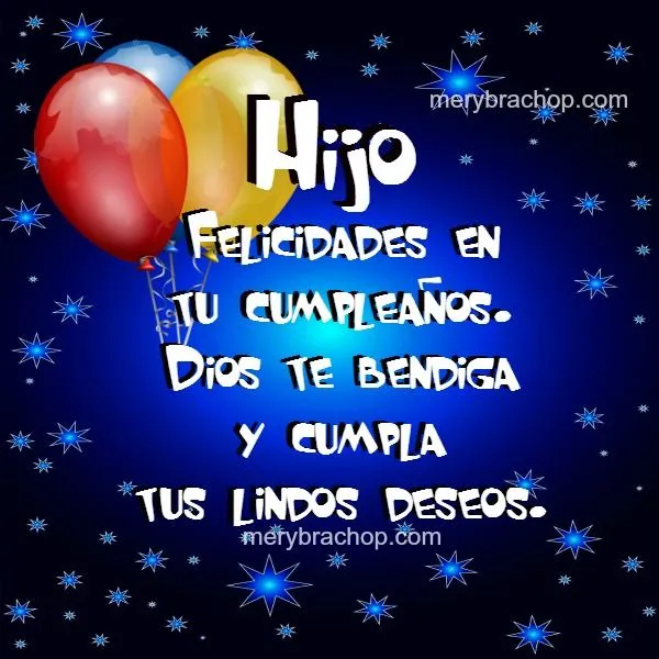 Mensajes de Feliz Cumpleaños para un Hijo | Entre Poemas y Vivencias Mensajes de Feliz Cumpleaños para un Hijo | Entre Poemas y Vivencias