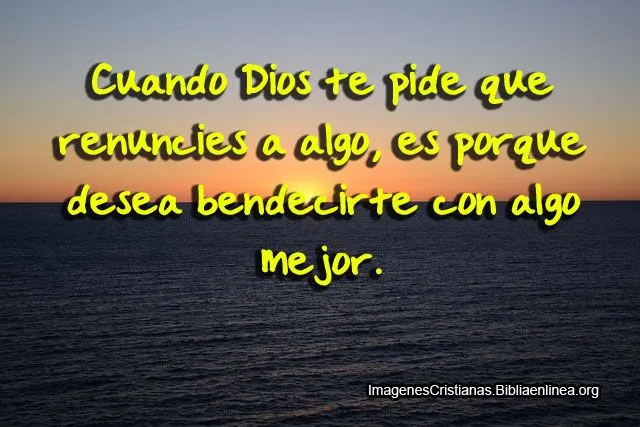 Mensajes y frases Cristianas con Imagenes (Muy lindas) Mensajes y frases Cristianas con Imagenes (Muy lindas)