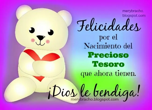 MENSAJES - FRASES Y FELICITACIONES POR NACIMIENTO | Entre Frases ... MENSAJES - FRASES Y FELICITACIONES POR NACIMIENTO | Entre Frases ...