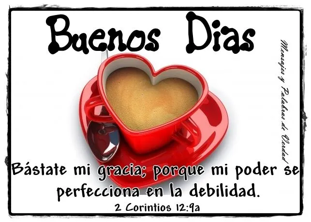 Mensajes y Palabras de Verdad: Buenos Dias. Imagenes con saludos ... Mensajes y Palabras de Verdad: Buenos Dias. Imagenes con saludos ...