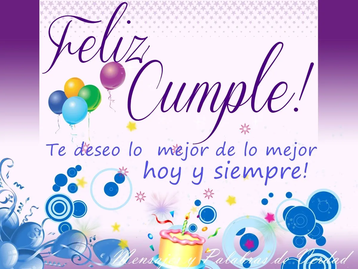 Mensajes y Palabras de Verdad: Feliz cumpleaños. Imagenes para ... Mensajes y Palabras de Verdad: Feliz cumpleaños. Imagenes para ...