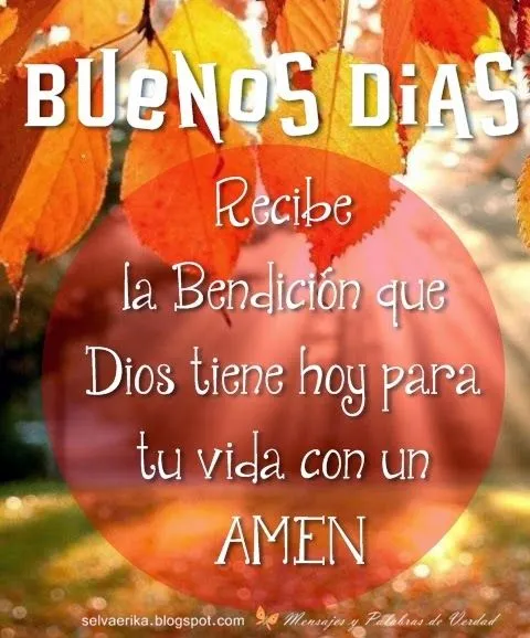 Mensajes y Palabras de Verdad: BUENOS DIAS, (Lindas imagenes) Mensajes y Palabras de Verdad: BUENOS DIAS, (Lindas imagenes)