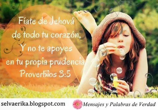 Mensajes y Palabras de Verdad: VERSICULOS, de exortacion y consejo. Mensajes y Palabras de Verdad: VERSICULOS, de exortacion y consejo.