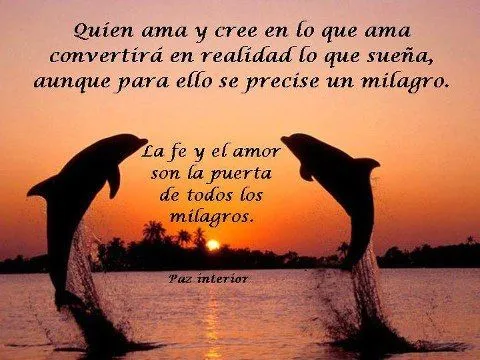 MENSAJES DE REFLEXION – MENSAJES POSITIVOS: LA FE Y EL AMOR ... MENSAJES DE REFLEXION – MENSAJES POSITIVOS: LA FE Y EL AMOR ...