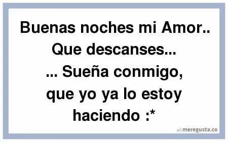 meregusta-buenas-noches-mi-amor-que-descanses-suena-conmigo--0 ...