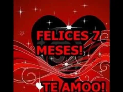 7 Meses Juntos Tu Y Yo Te Amo - YouTube