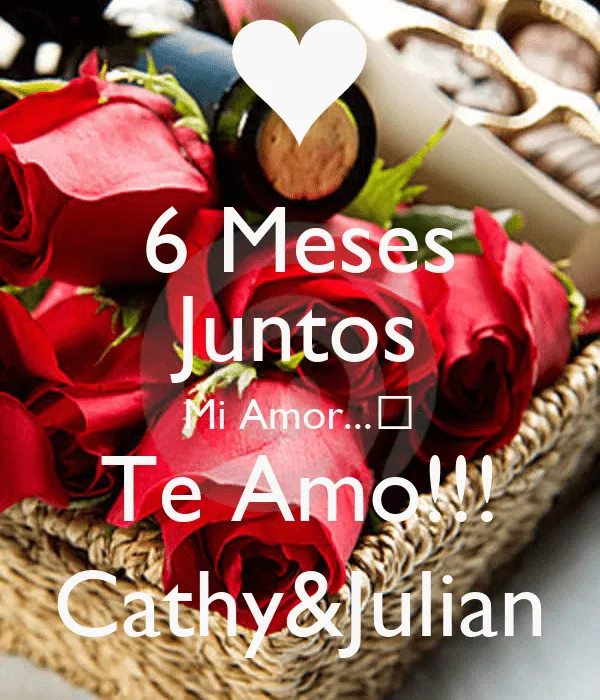 6 Meses Juntos Mi Amor...♥ Te Amo!!! Cathy&Julian - KEEP CALM AND ... 6 Meses Juntos Mi Amor...♥ Te Amo!!! Cathy&Julian - KEEP CALM AND ...