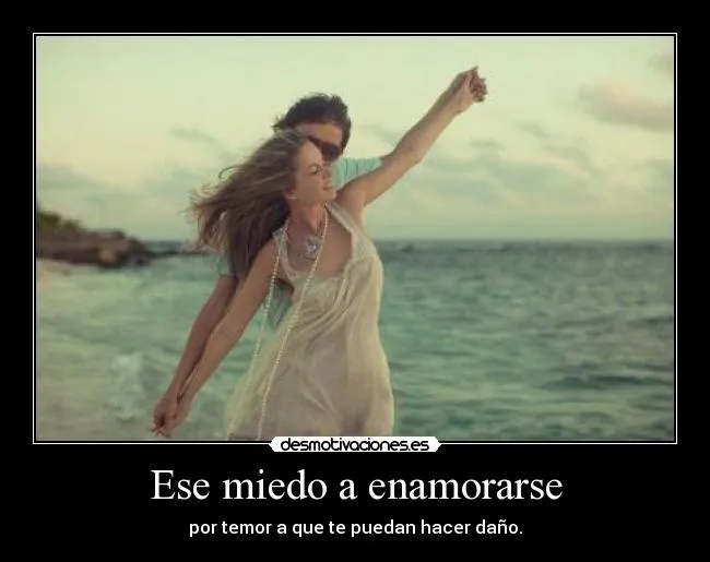L miedo: Miedo a enamorarse