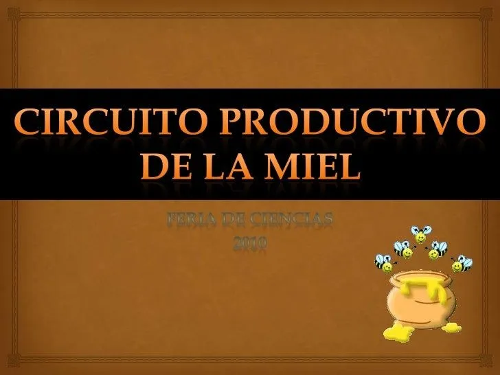 La miel