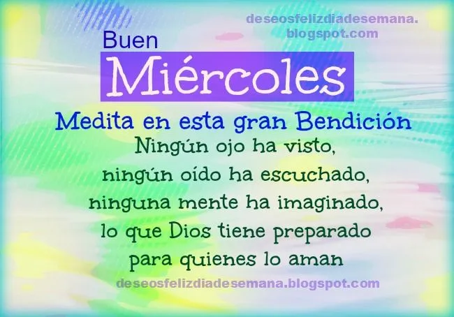 Buen Miércoles con una gran Bendición. | Deseos Feliz Día de Semana