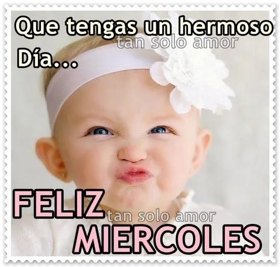 Miércoles - Imágenes para Compartir (Página 6) Miércoles - Imágenes para Compartir (Página 6)