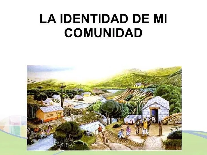 MII.Tema 2.La identidad de mi comunidad